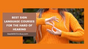 What is the Best Sign language courses for the hard of hearing featured image