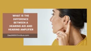 The difference between hearing aid and a hearing amplifier featured image