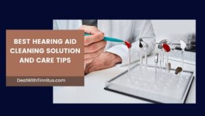 Best hearing aid cleaning solution featured image