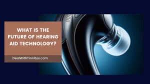 What is the Future Of Hearing Aid Technology Main Featured image