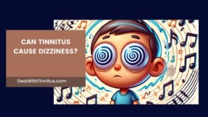 Can Tinnitus cause Dizzizness, this is themain featured image