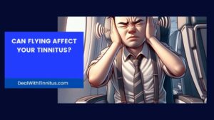 Can flying affect your tinnitus main featired image